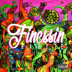 Baby E - Finessin - remix ft young ralph and  kevin gates