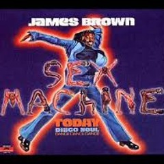 Sex Machine - James Brown (YitoCsm WebeoEDMRemix)