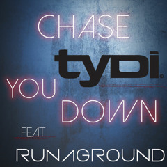 Chase You Down (feat. RUNAGROU