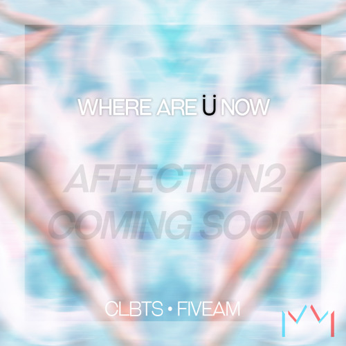 CLBTS & FIVEAM - WhereAreYouNow