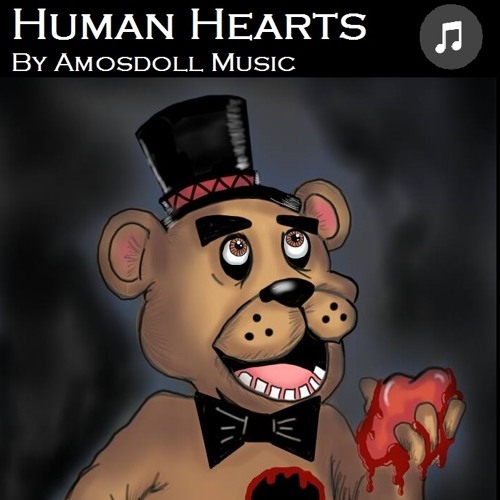Five Nights At Freddy's 4 Song - "Human Hearts" (FNAF4)