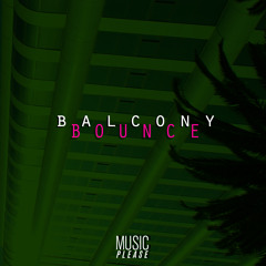 Balcony Bounce [Studio Mix]
