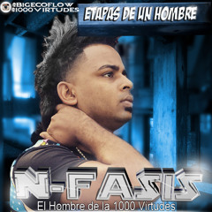 El Hombre 1000 Virtudes - Etapas De Un Hombre ( Pro Dj Jouga ) ( @bigecoflow @notaurbanard )
