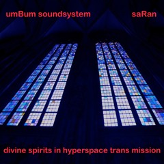 UmBum Soundsystem & SaRan