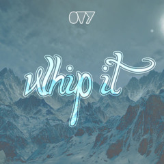 OVY - WHIP IT