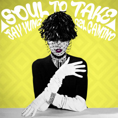 Jay Yung x Gel Camino - Soul To Take