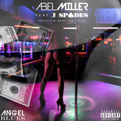 Angel Blues (Feat. J Spades)