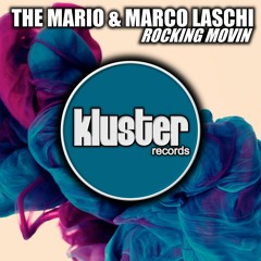 The Mario & Marco Laschi - Rocking Movin (Original Mix) PREVIEW