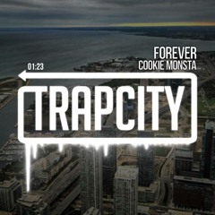 Cookie Monsta — Forever