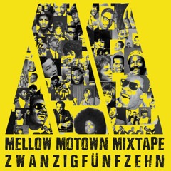 Mellow Motown Mixtape - Zwanzigfünfzehn