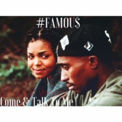 #FAMOU$ - Come & Talk To Me