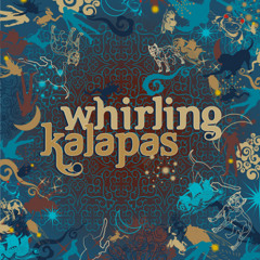 Whirling Kalapas - Don't Laugh At The Sun