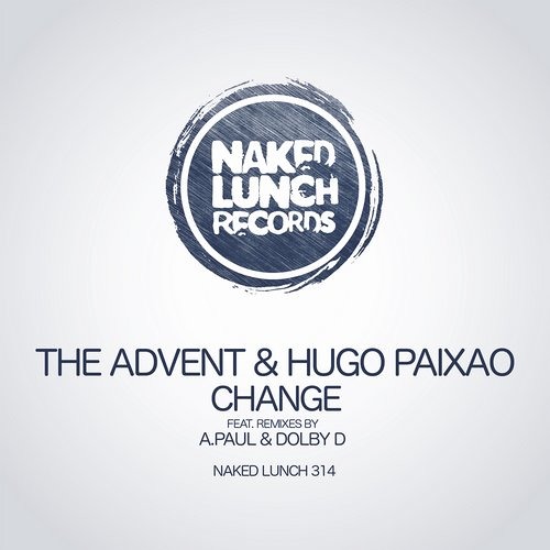 The Advent & Hugo Paixao - Change - Original Mix