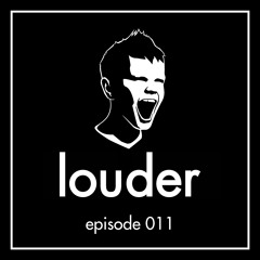The Prophet - LOUDER Episode 011
