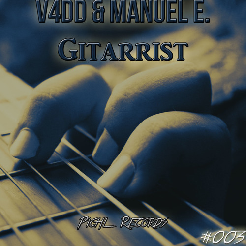 V4DD Ft. Manuel E - Gittarist