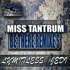 DS2B057 - LYMITLESS FT TANTRUM - BE THERE - OUT NOW