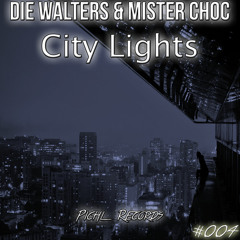 Die Walters Ft. Mister Choc - City Lights