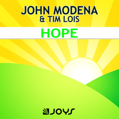 John Modena & Tim Lois  - Hope (Radio Edit)[PREVIEW] OUT NOW ON ITUNES