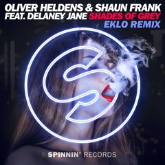 Oliver Heldens & Shaun Frank - Shades Of Grey (Ft. Delaney Jane) [Eklo Remix]