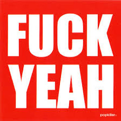 FUCK YEAH!!! (Produced By DeXxx.) *BANGER*