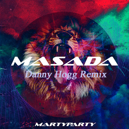 MartyParty - Masada Remix