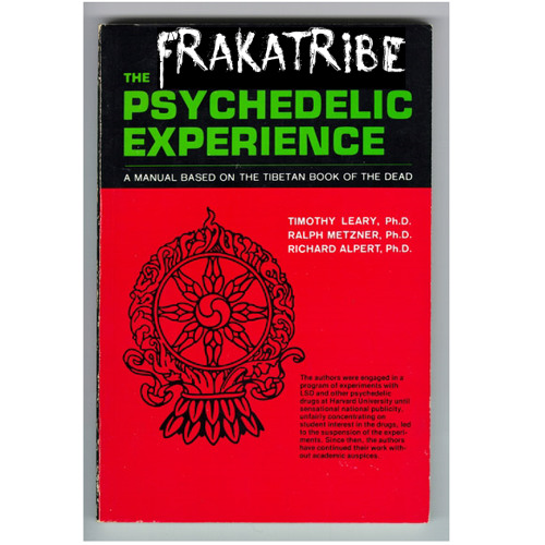 FRAKATRIBE - THE PSYCHEDELIC EXPERIENCE