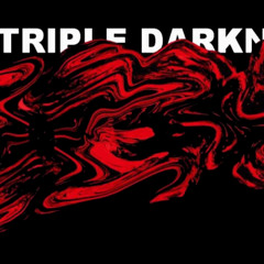 Triple Darkness
