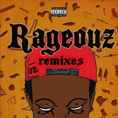 Rageouz Remixes