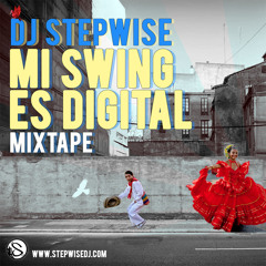 Mi Swing Es Digital Mixtape (2015)