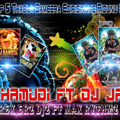 2015 Hiphop & Thabla Sameera Edirisinghe Ridunu Sitha Mage Dj Hamudi Ft Dj Jaan
