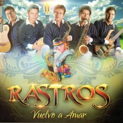 RASTROS - MIL AMORES (TUNANTADA 2015)