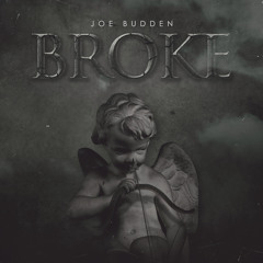 Joe Budden "Broke"