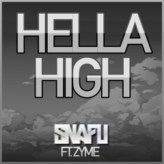 Hella High (ft. Zyme)