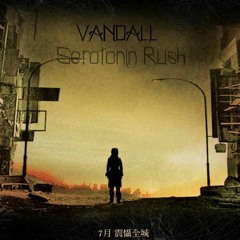 Vandall - Serotonin Rush (Original Mix)