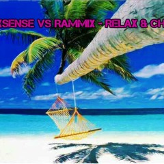 Sixsense Vs Rammix - Relax & chill (Finished version) - 2015