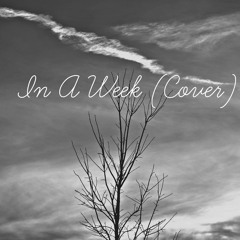 In A Week (Cover) by Hozier ft. Karen Cowley