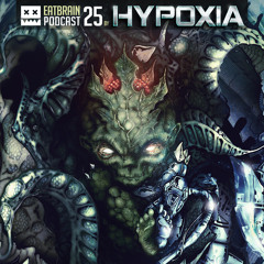 EATBRAIN Podcast 025 by HYPOXIA