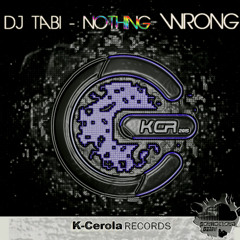 Dj Tabi & Dj Waki - Nothing Wrong