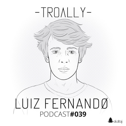 039: Luiz Fernandø