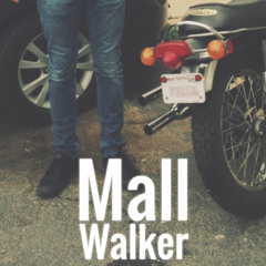 Mall Walker