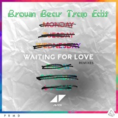 Avicii- Waiting For Love (Carnage and Headhunterz Remix) [Brown Bear Trap Edit]
