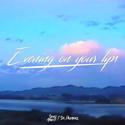 Sensi Affect Six Degreez – Evening on your lips
