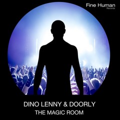 Dino Lenny & Doorly - "The Magic Room" (Doorly ReChunk Mix)