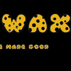 07 Wax (ft. RonDon, Hash)