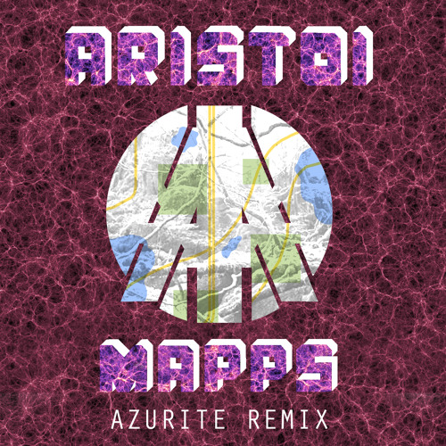 MAPPS - AZURITE (Aristoi Remix)