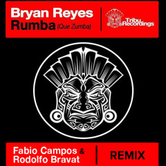 Bryan Reyes - RUMBA QUE ZUMBA (Fabio Campos & Rodolfo Bravat Remix) SNIPPET