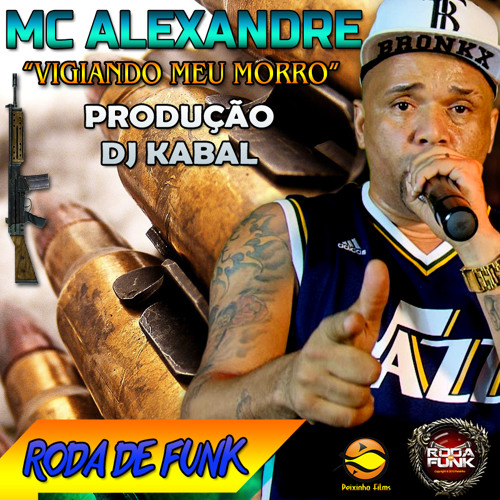 MC Alexandre :: Vigiando Meu Morro - Produção DJ Kabal ::