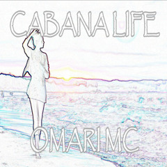Cabana Life (Original Mix)