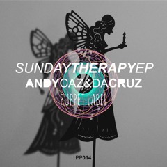 Sunday Therapy (Original Mix) - Andy Caz, Da Cruz (PP014)