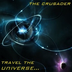 The Crusader - Travel The Universe